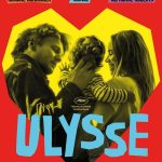 Affiche Poster de Ulysse avec Élodie Bouchez Stanislas Merhar et Romane Bohringer 2026