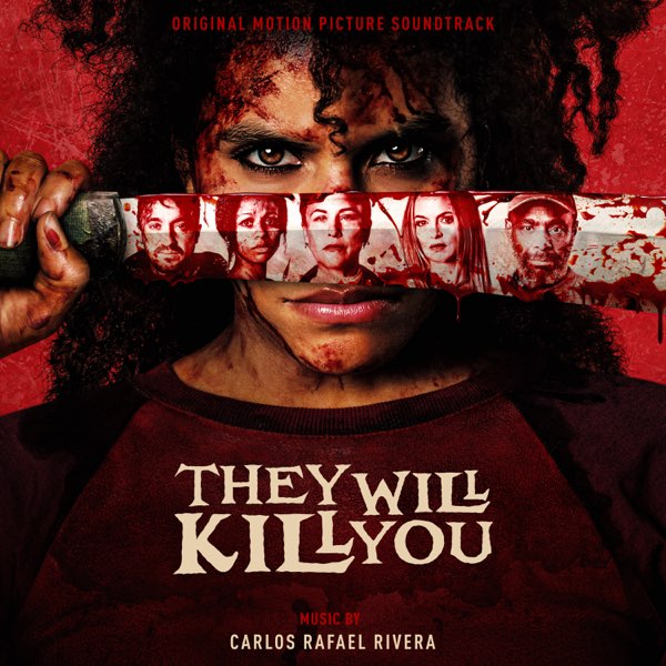 La bande originale de They will kill you. 1 Bande originale Soundtrack They will kill you