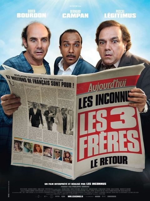 Les trois frères, le retour - Streaming. 1 Affiche Poster de Les trois frères le retour avec Didier Bourdon Bernard Campan et Pascal Légitimus 2014