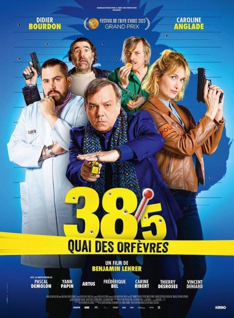 38°5 quai des orfèvres - Streaming. 1 Affiche Poster de 38°5 quai des orfèvres avec Didier Bourdon Caroline Anglade et Yann Papin 2023