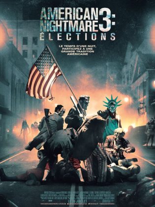 American Nightmare 3 : élections. 10 American Nightmare 3 : élections.