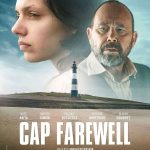 Affiche Poster de Cap Farewell avec Noée Abita Pascale Bussières et Olivier Gourmet 2026