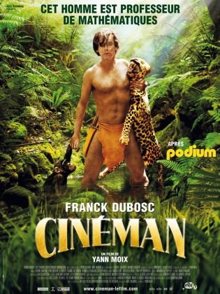 Affiche Poster de Cinéman avec Franck Dubosc Lucy Gordon et Pierre-François Martin-Laval 2009