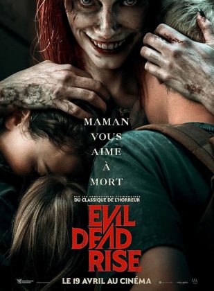 Affiche Poster de Evil Dead Rise avec Alyssa Sutherland et Lily Sullivan 2023
