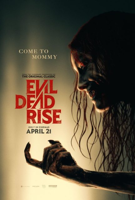 Evil Dead Rise - Photos et affiches. 3 Affiche Poster de Evil Dead Rise avec Alyssa Sutherland et Lily Sullivan 2023