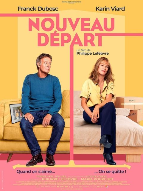 Nouveau départ (2023) - Streaming. 1 Affiche Poster de Nouveau départ avec Franck Dubosc Karin Viard et Clotilde Courau 2023