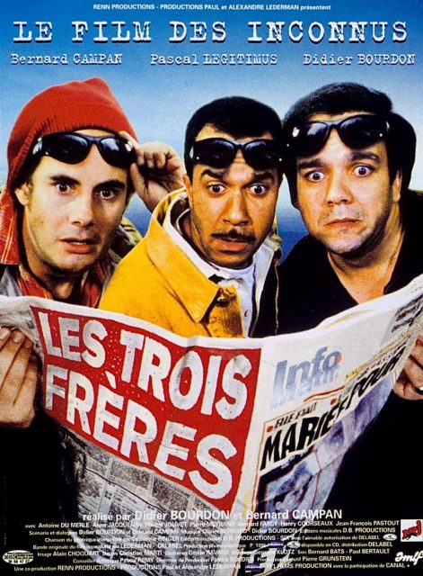 Les trois frères - Streaming. 1 Affiche Poster de Les trois frères avec Didier Bourdon Bernard Campan et Pascal Légitimus 1995
