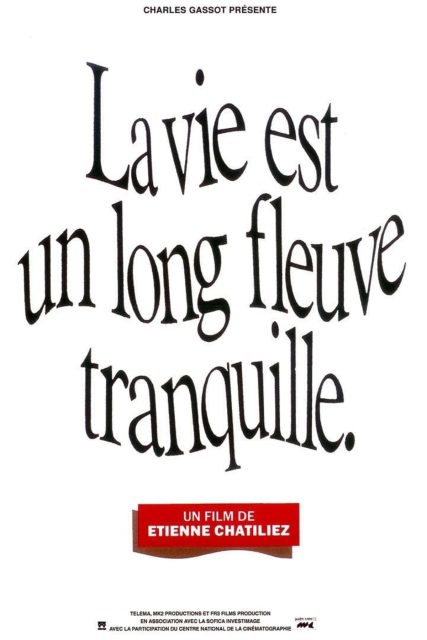 La vie est un long fleuve tranquille - Streaming. 1 Affiche Poster de La vie est un long fleuve tranquille avec Hélène Vincent André Wilms et Christine Pignet 1988