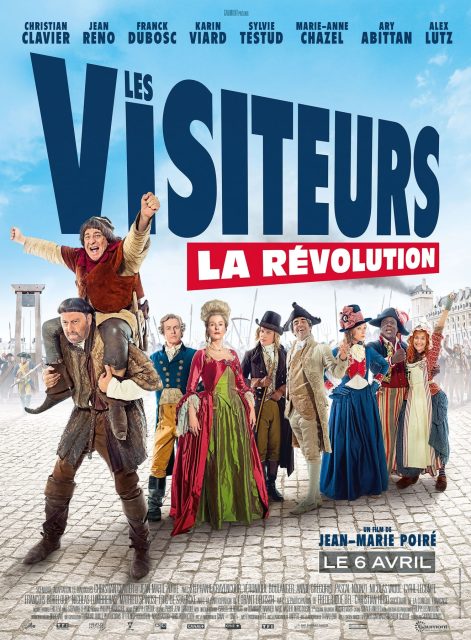 Les visiteurs : la révolution - Streaming. 1 Affiche Poster de Les visiteurs : la révolution avec Jean Reno Christian Clavier et Franck Dubosc 2016