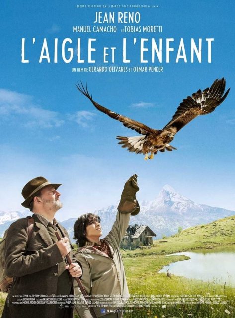 L'aigle et l’enfant - Streaming. 1 Affiche Poster de L'aigle et l’enfant Brothers Of The Wind avec Jean Reno Tobias Moretti et Manuel Camacho 2016