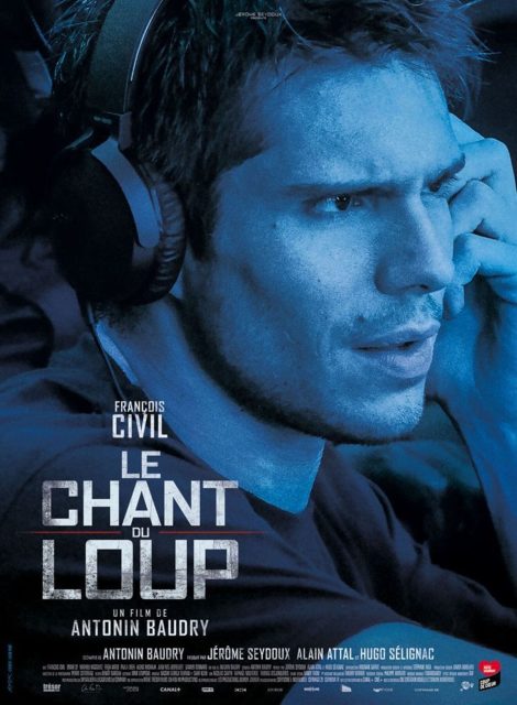 Le chant du loup - Photos et affiches. 2 Affiche Poster de Le chant du loup avec François Civil et Omar Sy 2019
