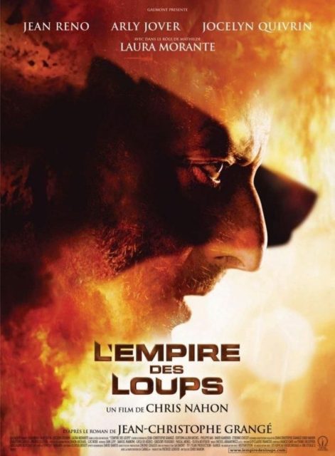 L'empire des loups - Streaming. 1 Affiche Poster de L'empire des loups avec Jean Reno Jocelyn Quivrin et Arly Jover 2005