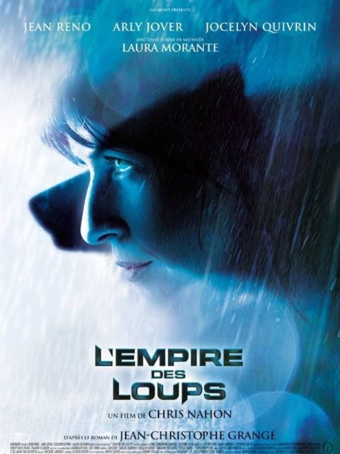 L'empire des loups - Photos et affiches. 2 Affiche Poster de L'empire des loups avec Jean Reno Jocelyn Quivrin et Arly Jover 2005