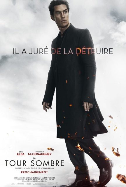 La Tour Sombre - Photos et affiches. 4 Affiche Poster de La Tour Sombre The Dark Tower avec Idris Elba et Matthew McConaughey 2017