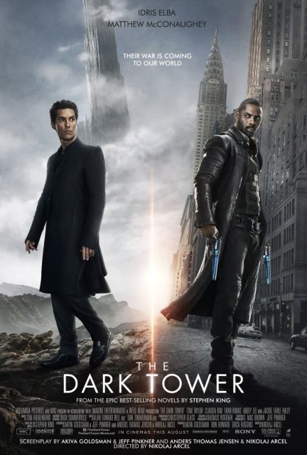 La Tour Sombre - Photos et affiches. 5 Affiche Poster de La Tour Sombre The Dark Tower avec Idris Elba et Matthew McConaughey 2017