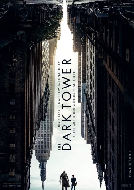 La Tour Sombre - Photos et affiches. 6 Affiche Poster de La Tour Sombre The Dark Tower avec Idris Elba et Matthew McConaughey 2017