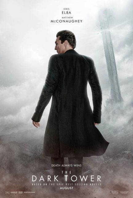 La Tour Sombre - Photos et affiches. 10 Affiche Poster de La Tour Sombre The Dark Tower avec Idris Elba et Matthew McConaughey 2017