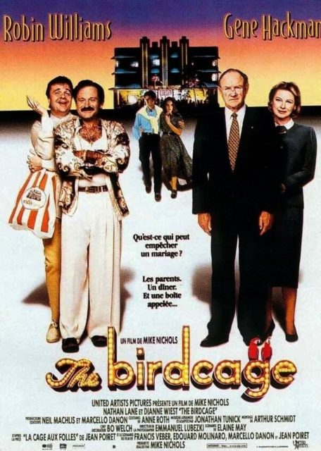 The birdcage - Streaming. 1 Affiche Poster de The birdcage avec Robin Williams Gene Hackman et Nathan Lane 1996