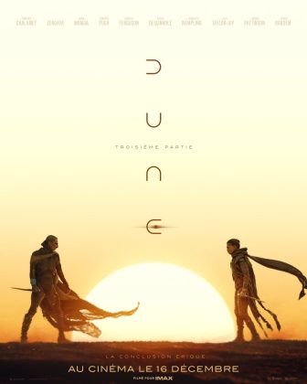 Affiche Poster de Dune troisième partie Part Three avec Timothée Chalamet Zendaya et Robert Pattinson 2026