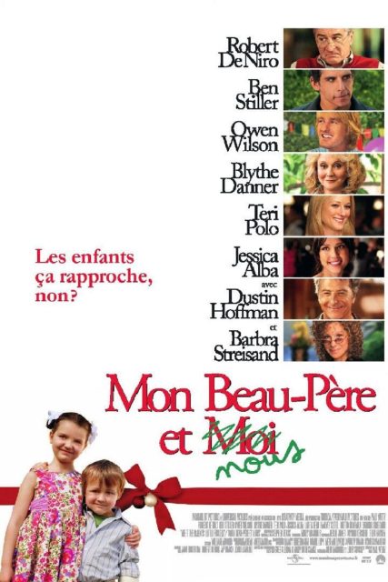 Mon beau-père et nous. 8 Affiche Poster de Mon beau-père et nous Little Fockers avec Robert De Niro Ben Stiller et Jessica Alba 2010