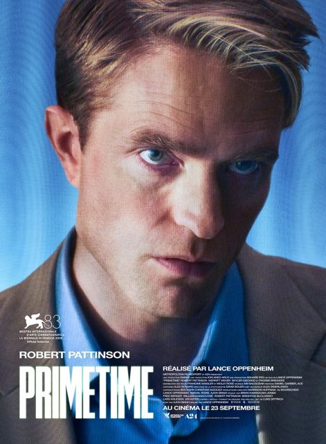 Primetime. 10 Affiche Poster de Primetime avec Robert Pattinson Merritt Wever et Skyler Gisondo 2026