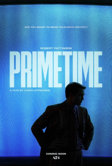 Primetime. 12 Affiche Poster de Primetime avec Robert Pattinson Merritt Wever et Skyler Gisondo 2026