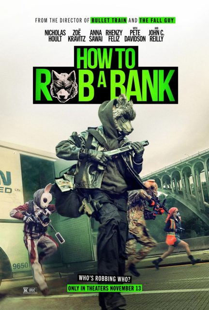 Comment braquer une banque. 14 Affiche Poster de Comment braquer une banque How to Rob a Bank avec Nicholas Hoult et Zoë Kravitz 2026