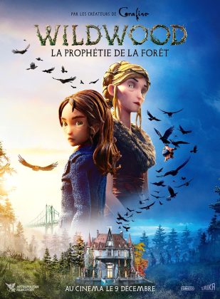 Wildwood : la prophétie de la forêt.